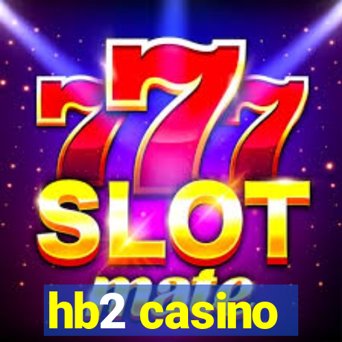 hb2 casino